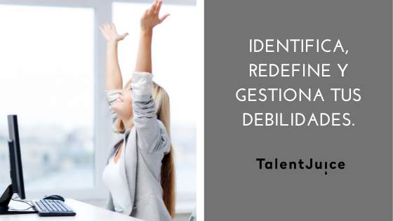 Talent Juice - Identifica, redefine y gestiona tus debilidades